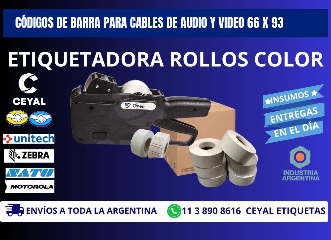 CÓDIGOS DE BARRA PARA CABLES DE AUDIO Y VIDEO 66 x 93