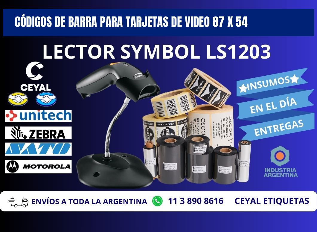 CÓDIGOS DE BARRA PARA TARJETAS DE VIDEO 87 x 54