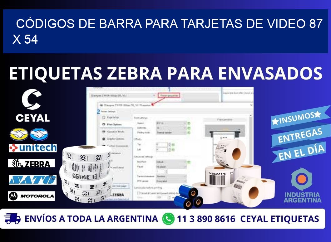 CÓDIGOS DE BARRA PARA TARJETAS DE VIDEO 87 x 54