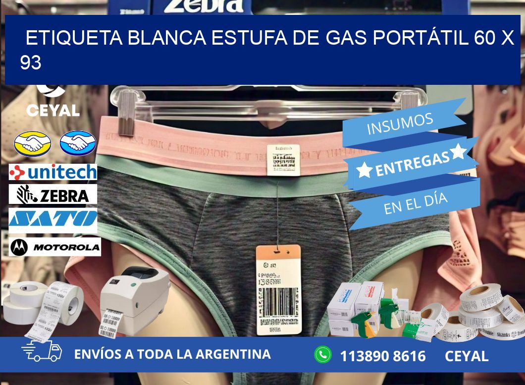 ETIQUETA BLANCA ESTUFA DE GAS PORTÁTIL 60 x 93