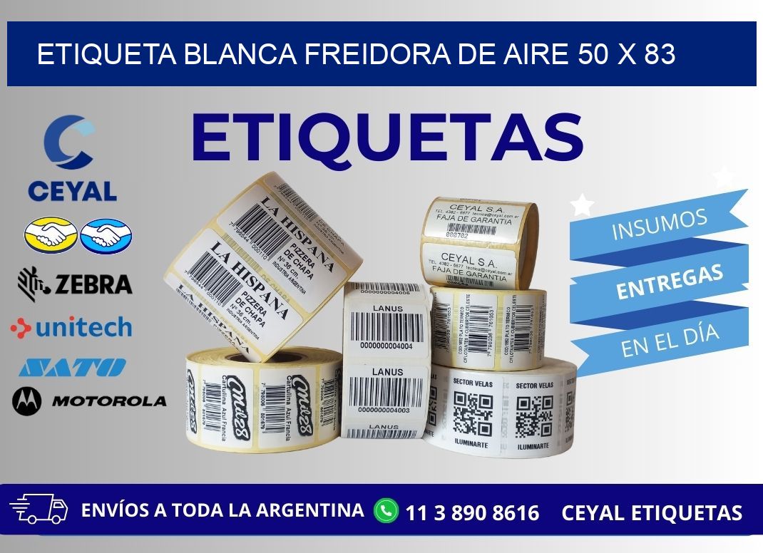 ETIQUETA BLANCA FREIDORA DE AIRE 50 x 83