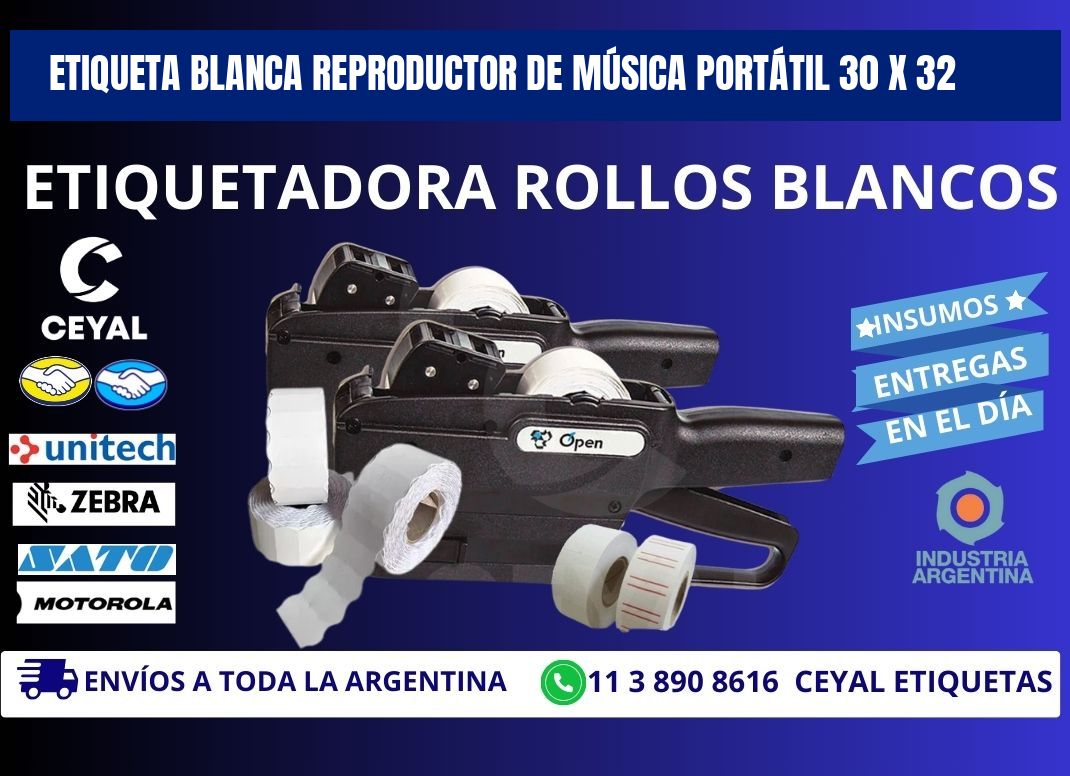 ETIQUETA BLANCA REPRODUCTOR DE MÚSICA PORTÁTIL 30 x 32