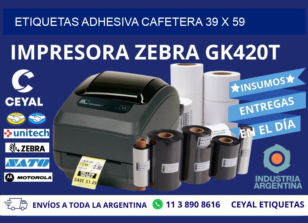 ETIQUETAS ADHESIVA CAFETERA 39 x 59