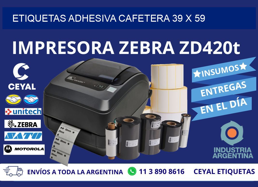 ETIQUETAS ADHESIVA CAFETERA 39 x 59