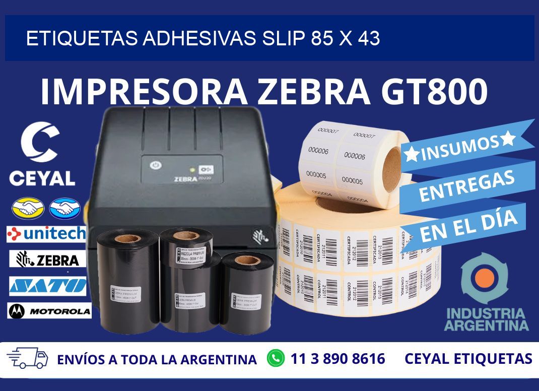 ETIQUETAS ADHESIVAS SLIP 85 x 43