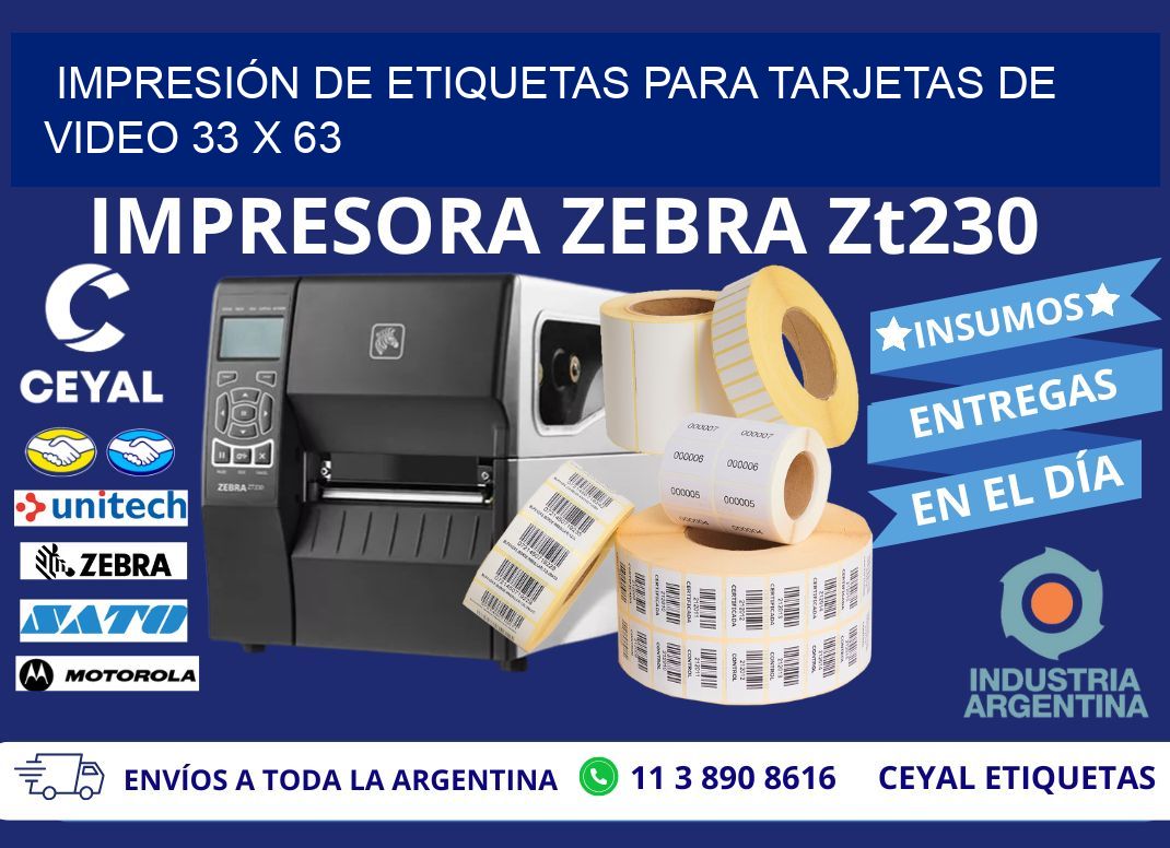 IMPRESIÓN DE ETIQUETAS PARA TARJETAS DE VIDEO 33 x 63