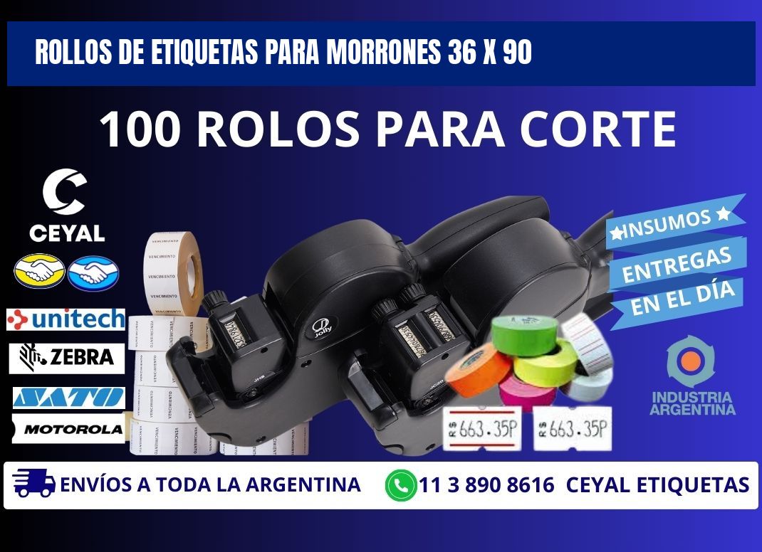 ROLLOS DE ETIQUETAS PARA MORRONES 36 x 90