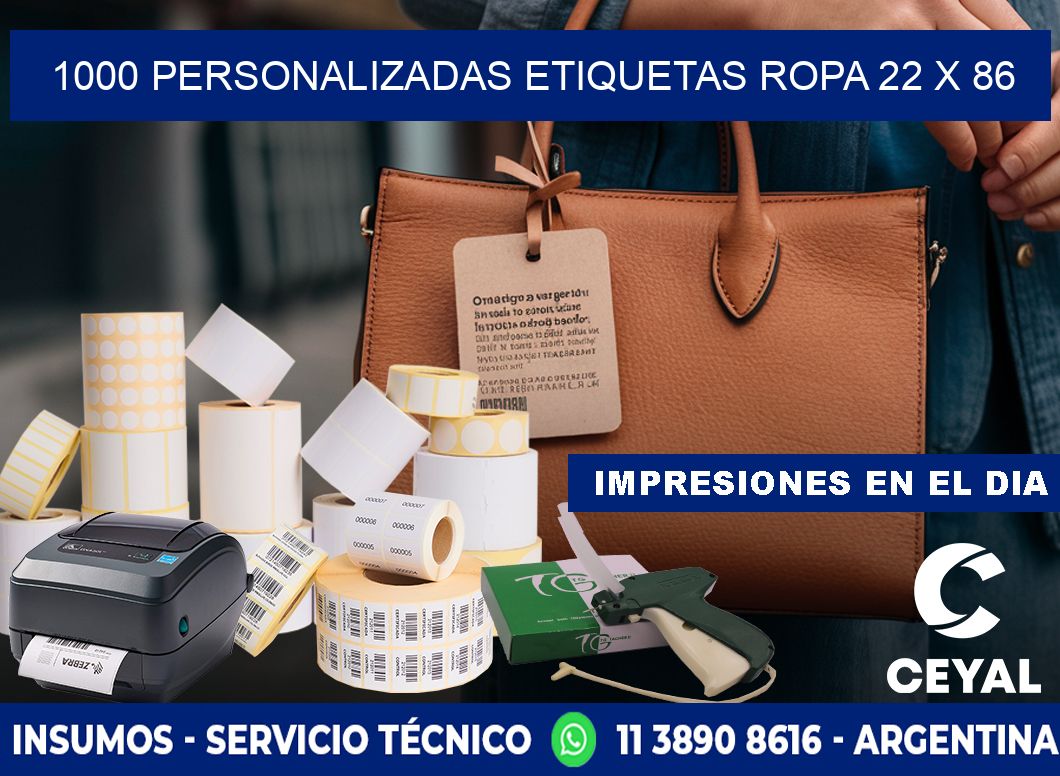 1000 PERSONALIZADAS ETIQUETAS ROPA 22 x 86