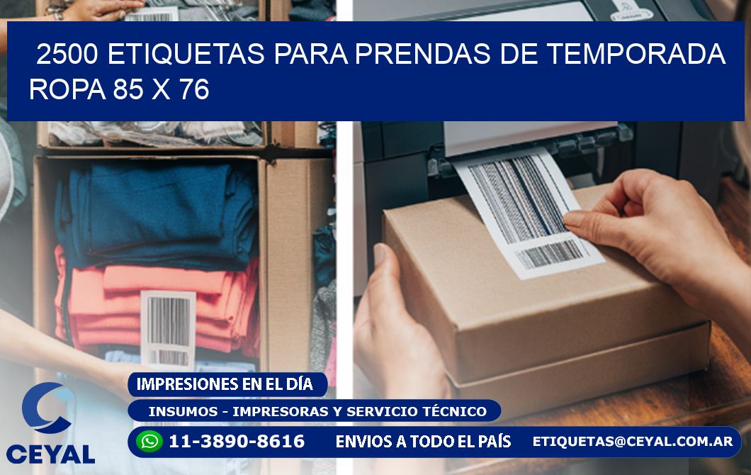 2500 ETIQUETAS PARA PRENDAS DE TEMPORADA ROPA 85 x 76