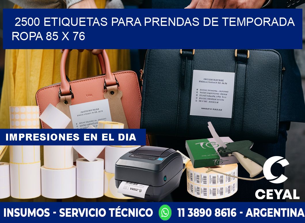 2500 ETIQUETAS PARA PRENDAS DE TEMPORADA ROPA 85 x 76