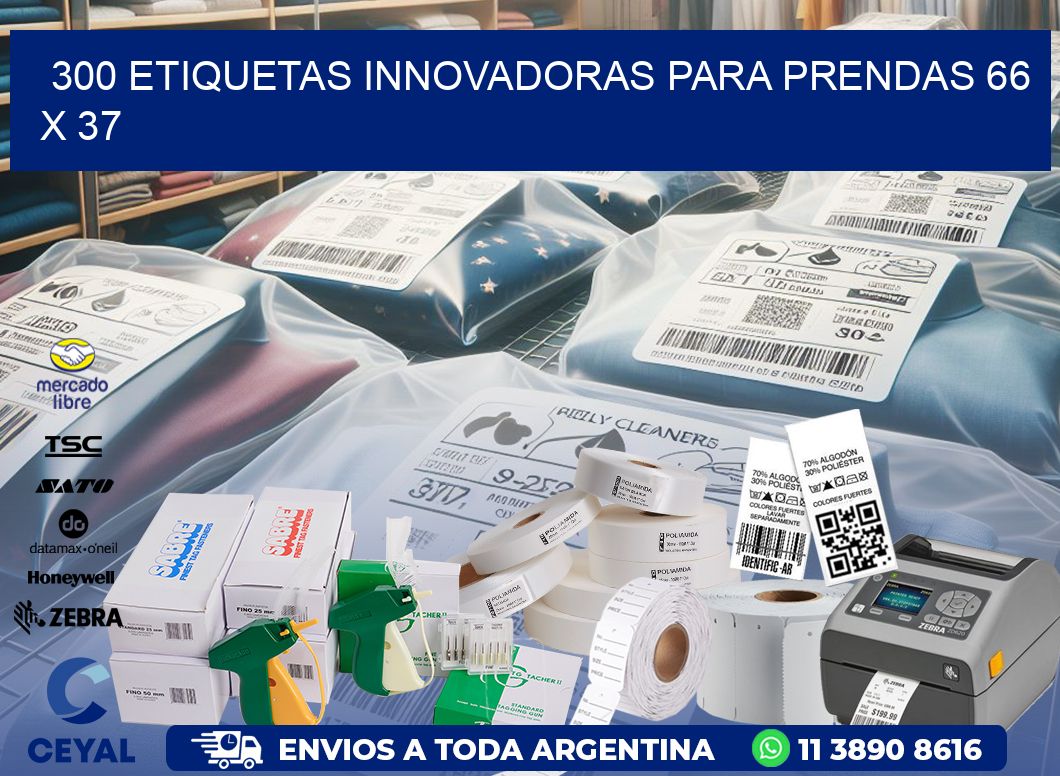 300 ETIQUETAS INNOVADORAS PARA PRENDAS 66 x 37