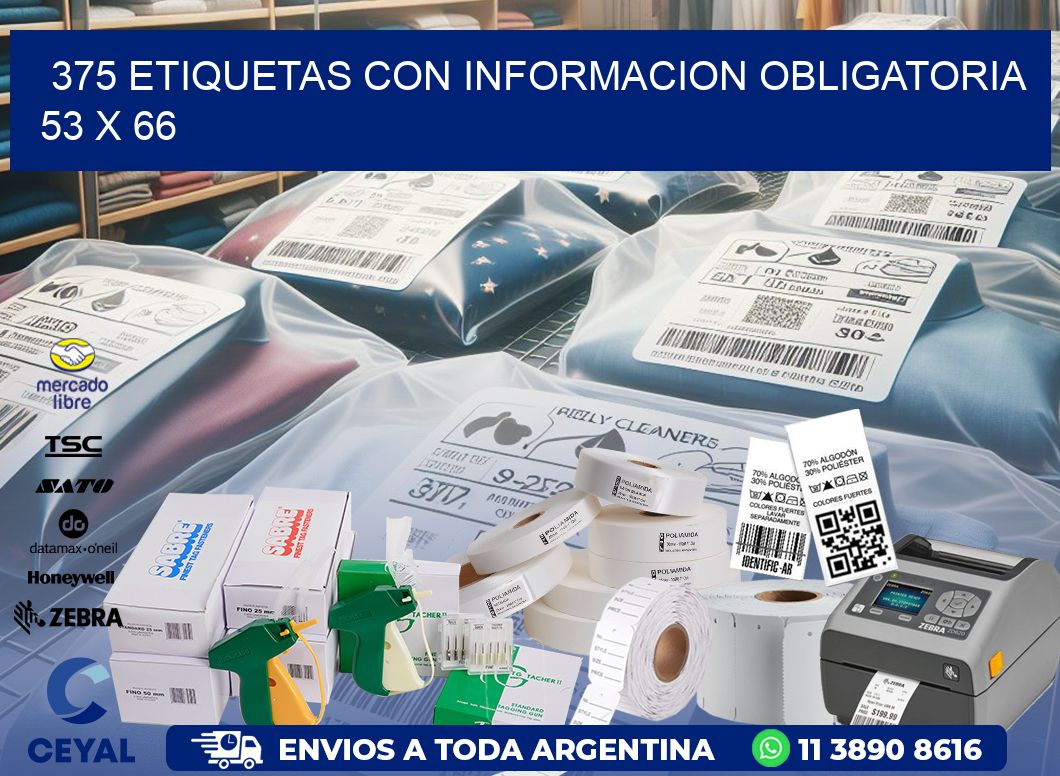 375 ETIQUETAS CON INFORMACION OBLIGATORIA 53 x 66