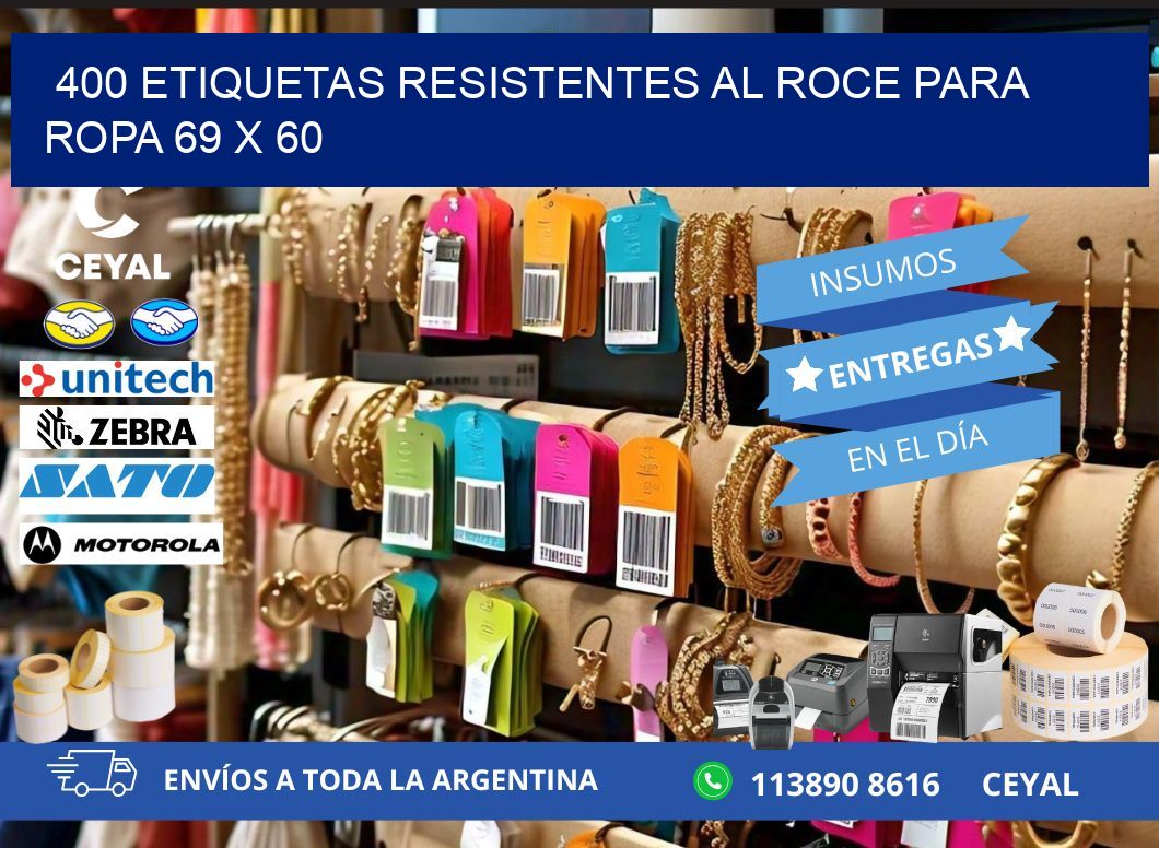 400 ETIQUETAS RESISTENTES AL ROCE PARA ROPA 69 x 60