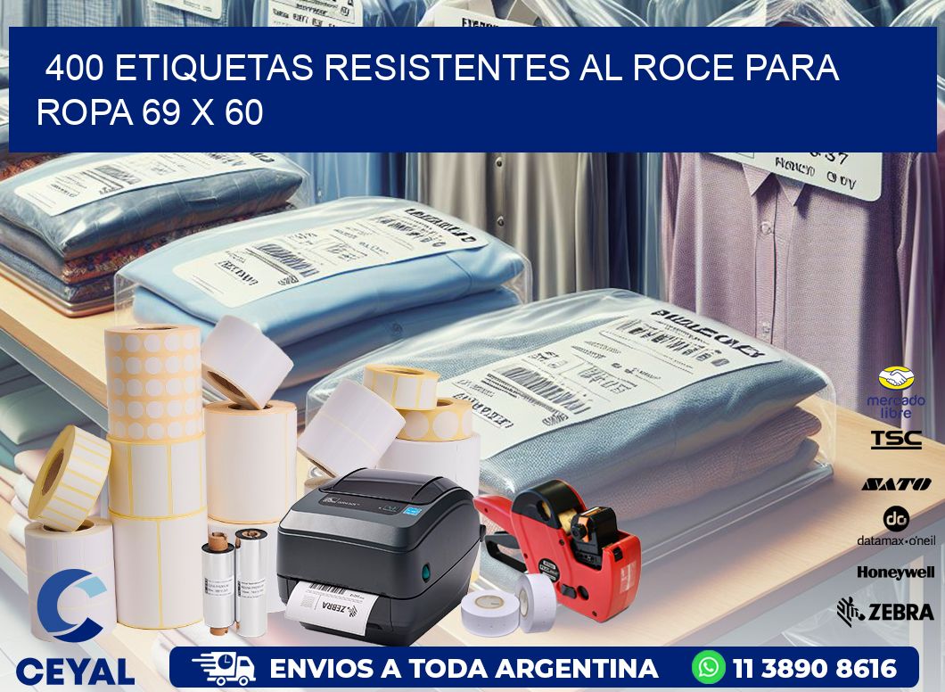 400 ETIQUETAS RESISTENTES AL ROCE PARA ROPA 69 x 60