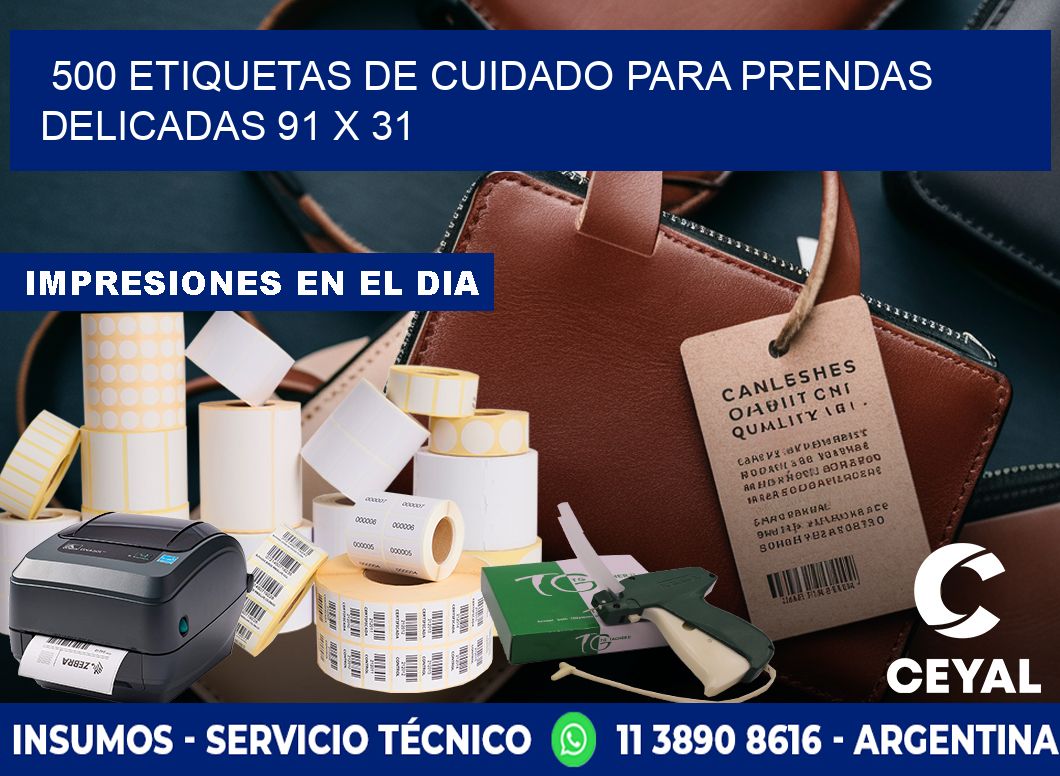 500 ETIQUETAS DE CUIDADO PARA PRENDAS DELICADAS 91 x 31