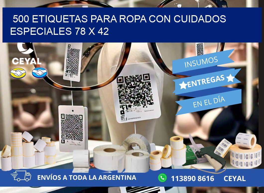 500 ETIQUETAS PARA ROPA CON CUIDADOS ESPECIALES 78 x 42