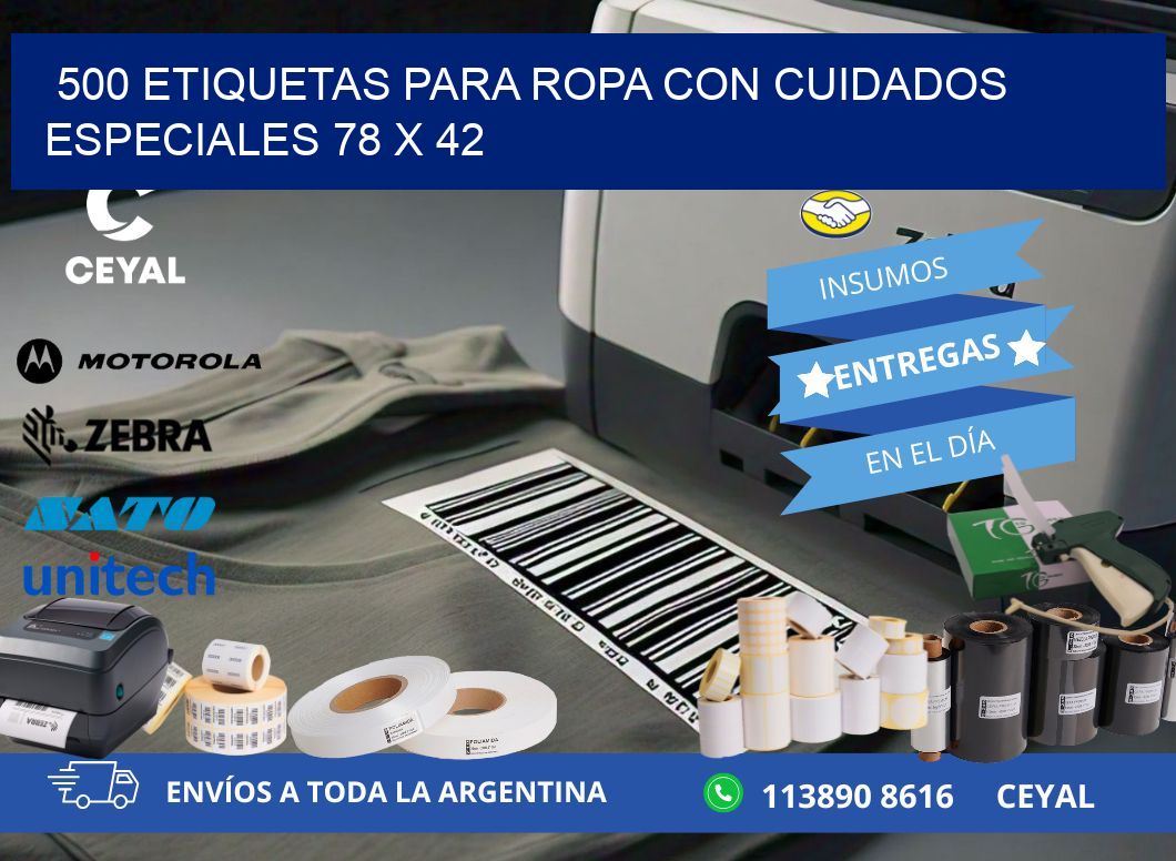 500 ETIQUETAS PARA ROPA CON CUIDADOS ESPECIALES 78 x 42