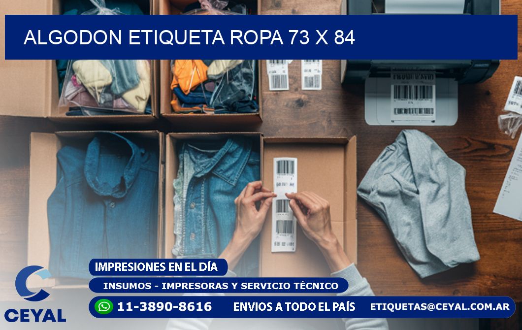 ALGODON ETIQUETA ROPA 73 x 84