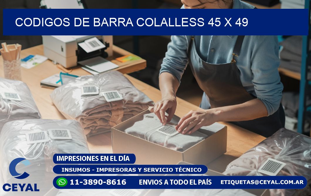 CODIGOS DE BARRA COLALLESS 45 x 49