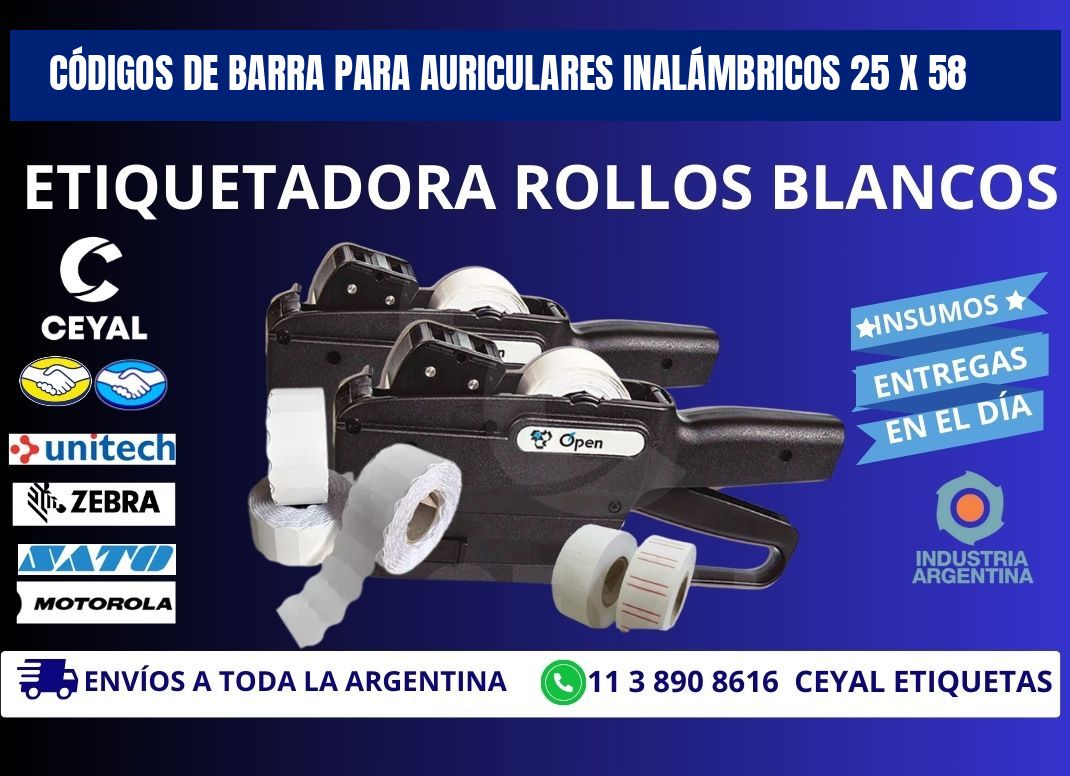 CÓDIGOS DE BARRA PARA AURICULARES INALÁMBRICOS 25 x 58