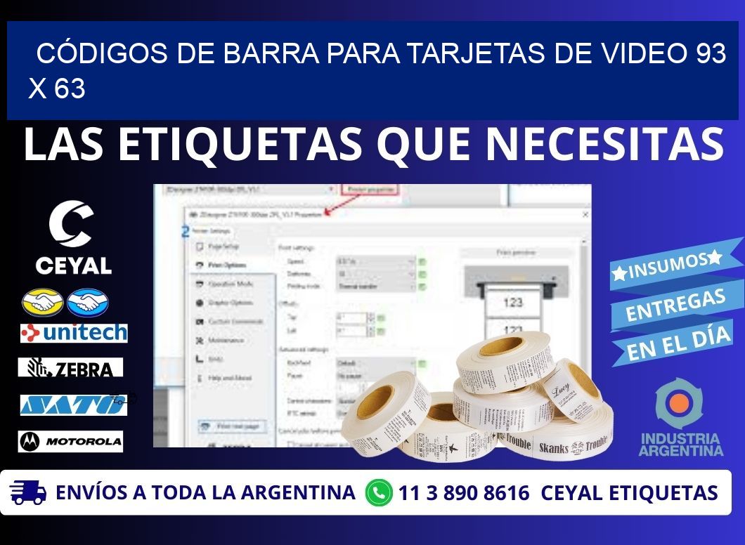 CÓDIGOS DE BARRA PARA TARJETAS DE VIDEO 93 x 63