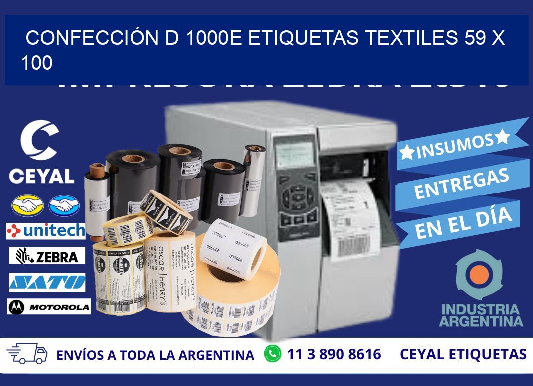 CONFECCIÓN D 1000E ETIQUETAS TEXTILES 59 x 100