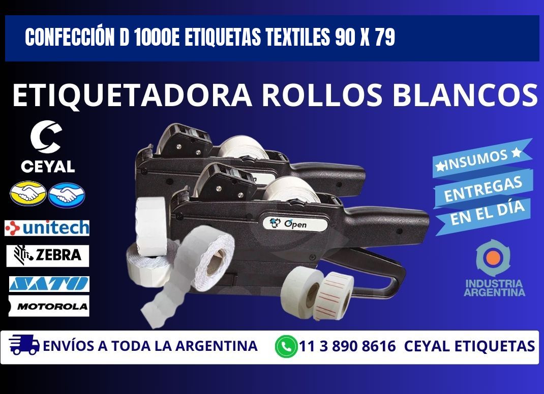 CONFECCIÓN D 1000E ETIQUETAS TEXTILES 90 x 79