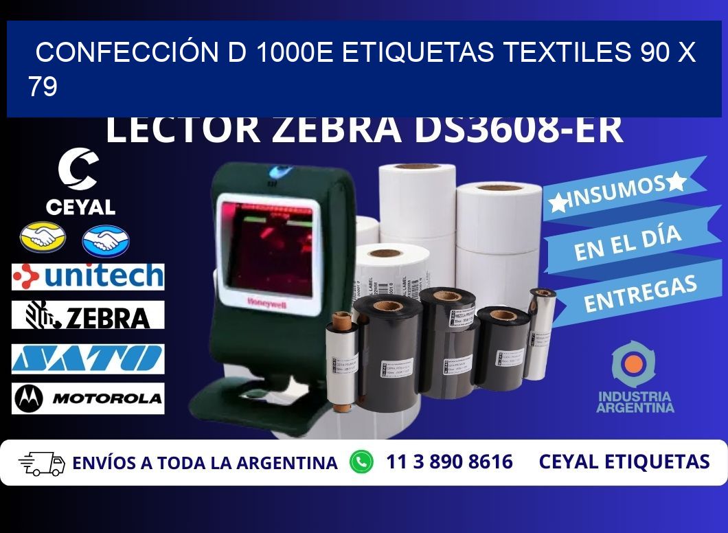 CONFECCIÓN D 1000E ETIQUETAS TEXTILES 90 x 79