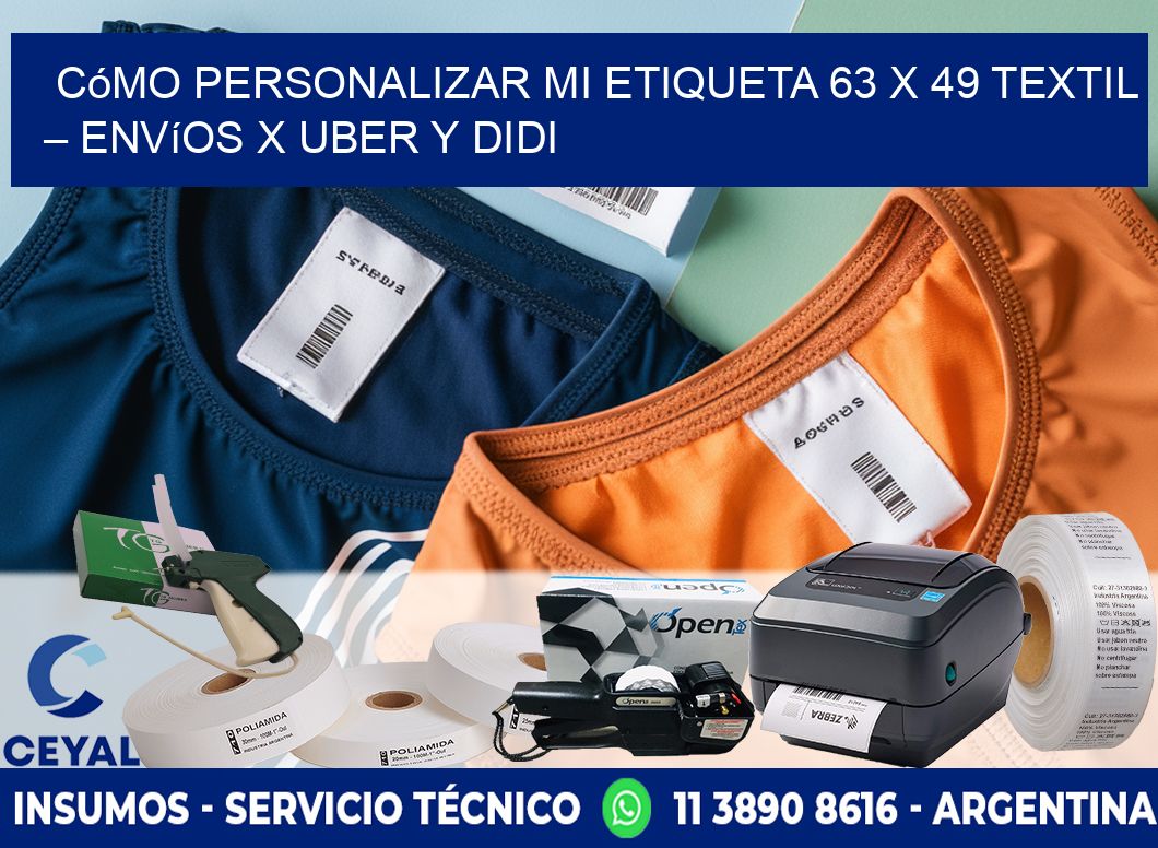 Cómo personalizar mi Etiqueta 63 x 49 textil – Envíos x Uber y DiDi