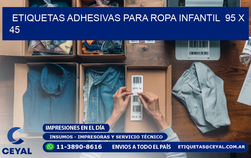 ETIQUETAS ADHESIVAS PARA ROPA INFANTIL  95 x 45