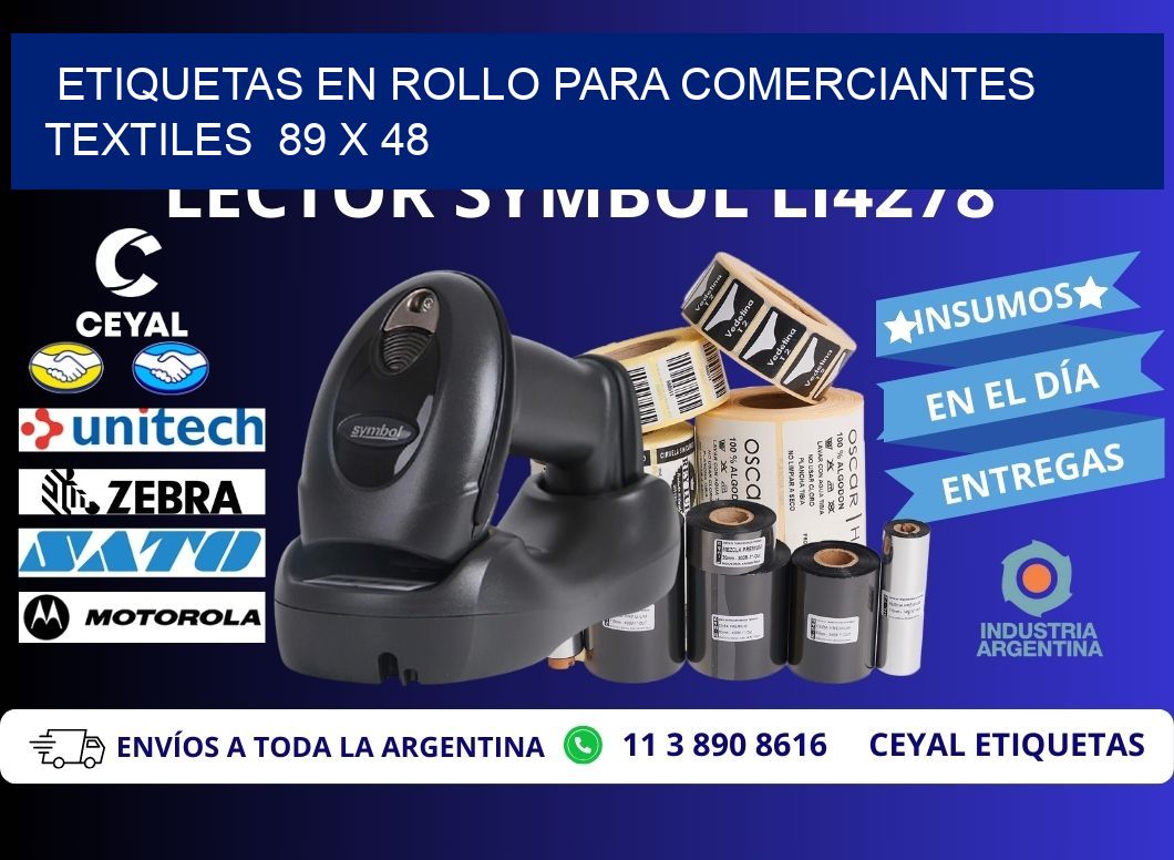 ETIQUETAS EN ROLLO PARA COMERCIANTES TEXTILES  89 x 48