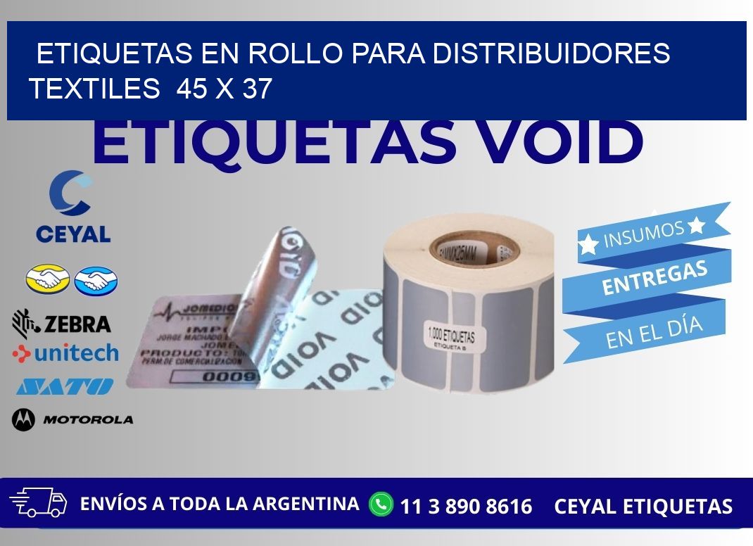 ETIQUETAS EN ROLLO PARA DISTRIBUIDORES TEXTILES  45 x 37