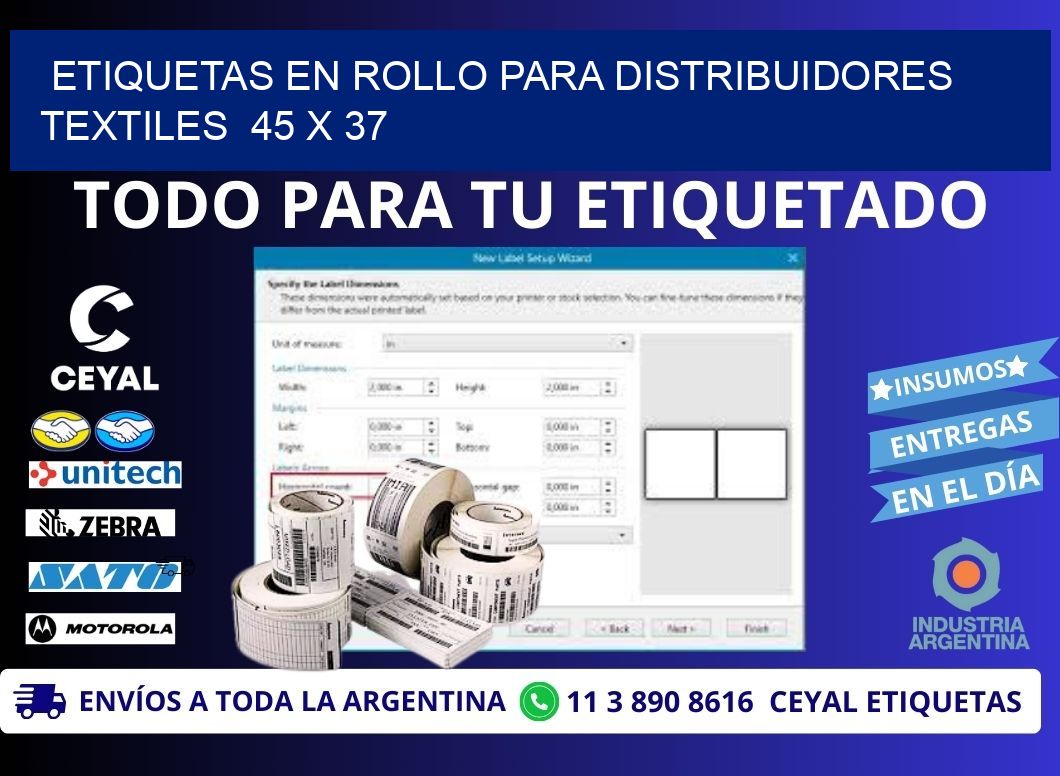 ETIQUETAS EN ROLLO PARA DISTRIBUIDORES TEXTILES  45 x 37