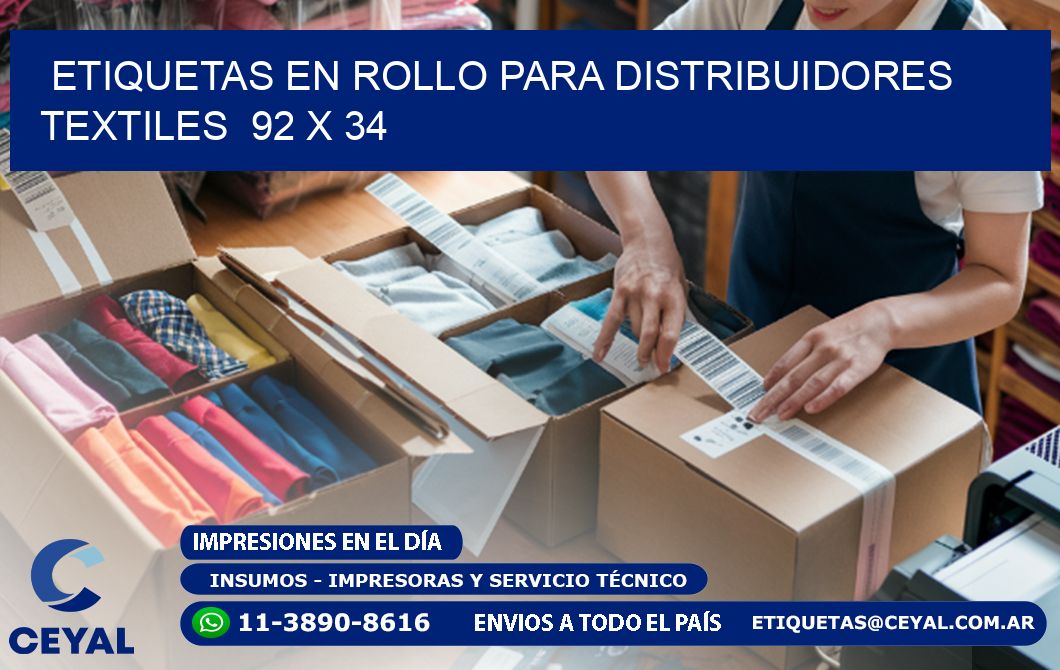 ETIQUETAS EN ROLLO PARA DISTRIBUIDORES TEXTILES  92 x 34