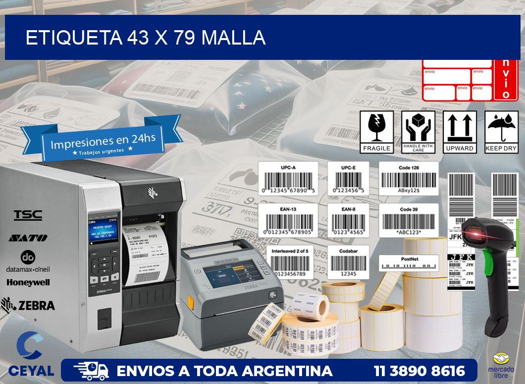 Etiqueta 43 x 79 malla