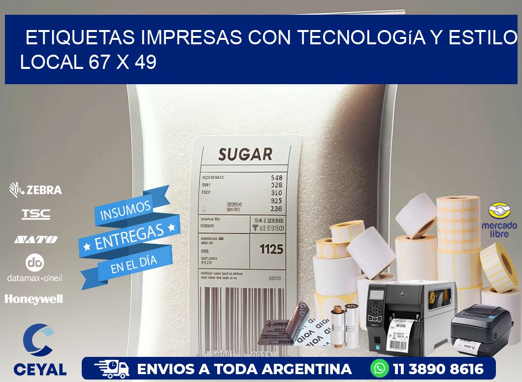 Etiquetas Impresas con Tecnología y Estilo Local 67 x 49