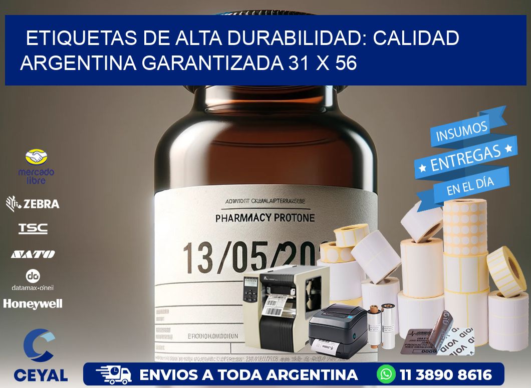 Etiquetas de Alta Durabilidad: Calidad Argentina Garantizada 31 x 56