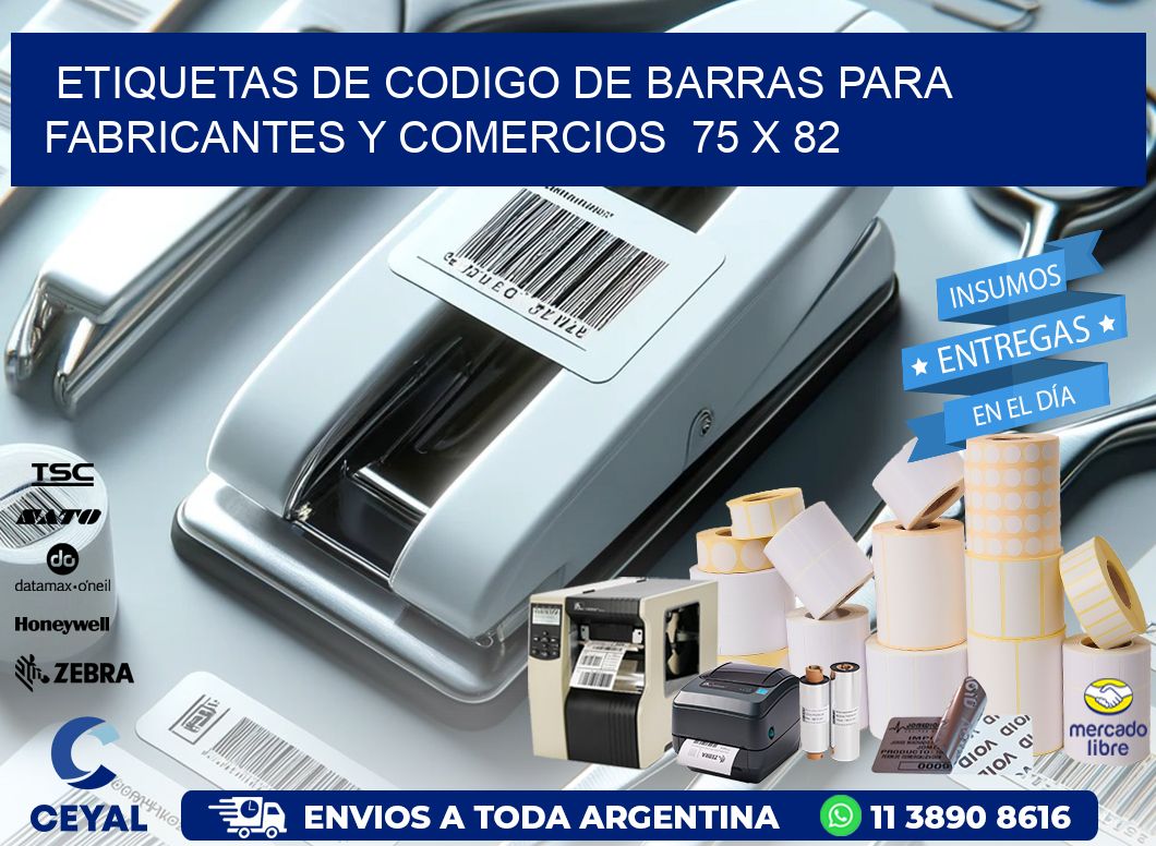 Etiquetas de Codigo de Barras para Fabricantes y Comercios  75 x 82