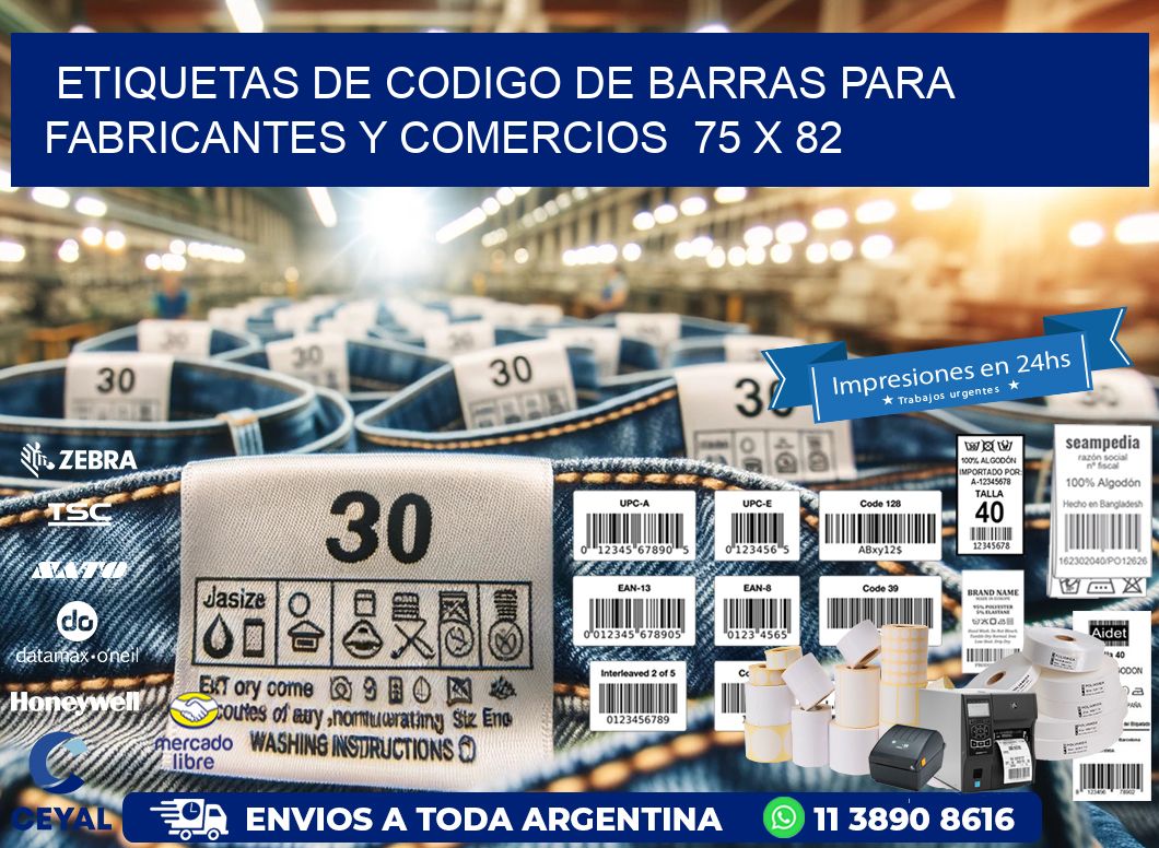 Etiquetas de Codigo de Barras para Fabricantes y Comercios  75 x 82