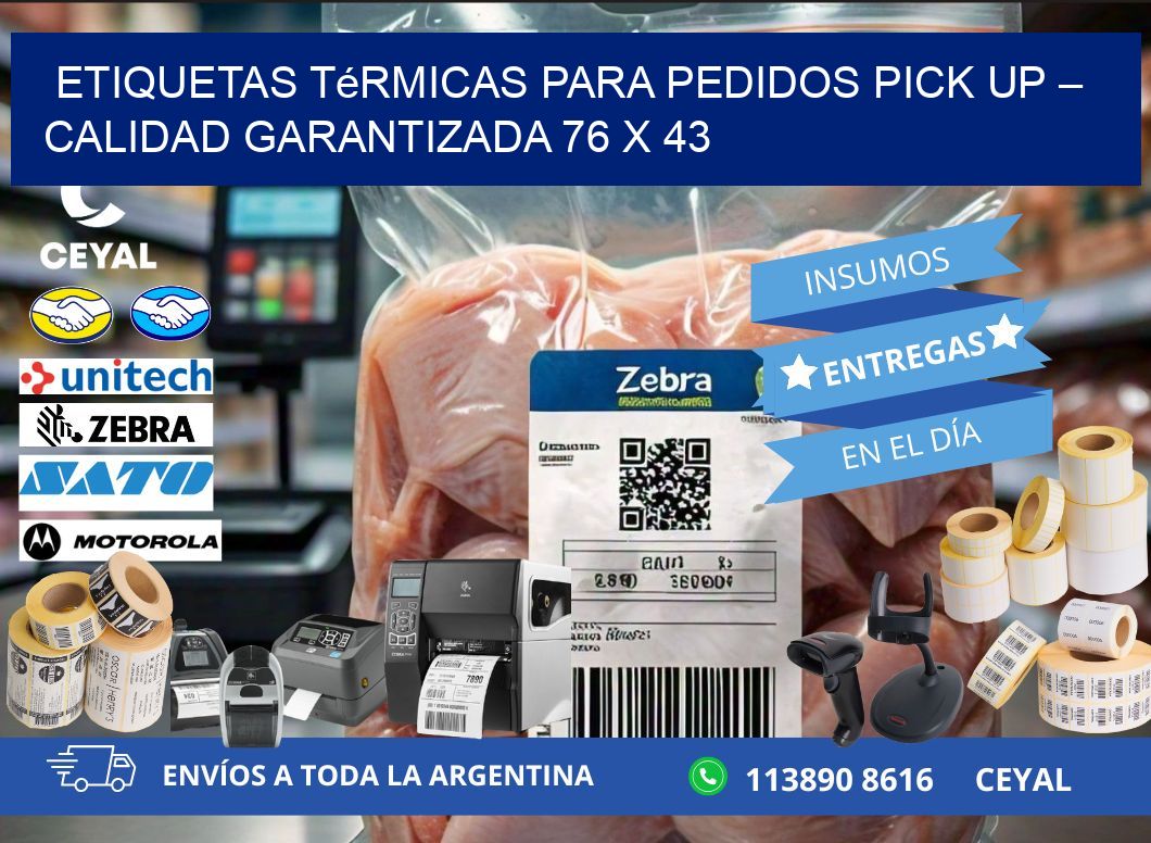 Etiquetas térmicas para pedidos pick up – Calidad garantizada 76 x 43