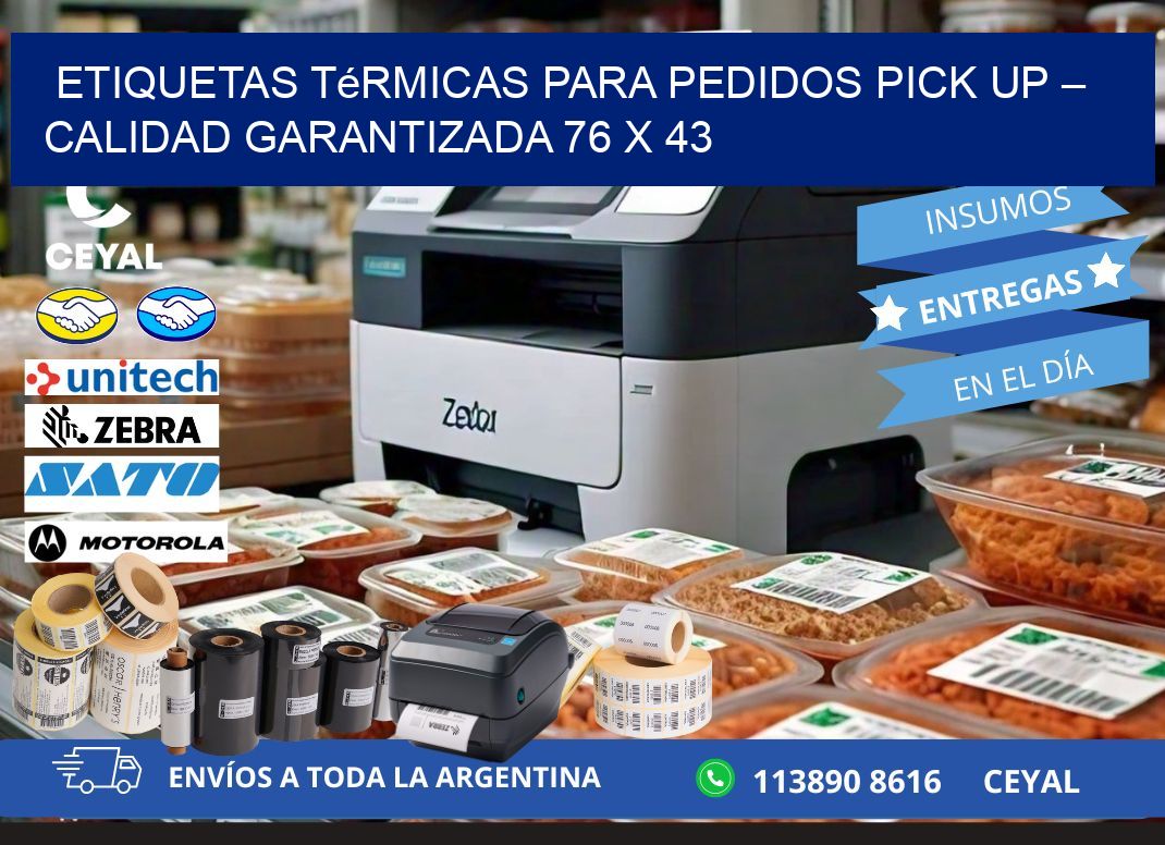 Etiquetas térmicas para pedidos pick up – Calidad garantizada 76 x 43