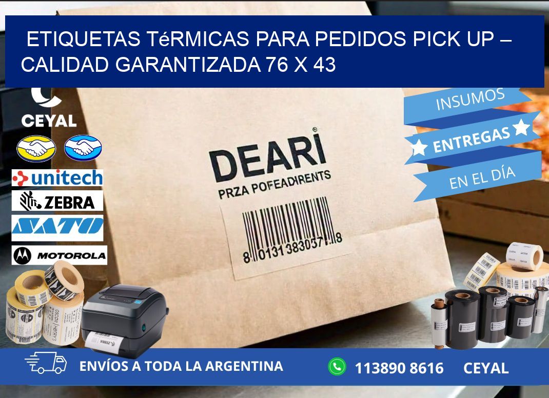 Etiquetas térmicas para pedidos pick up – Calidad garantizada 76 x 43