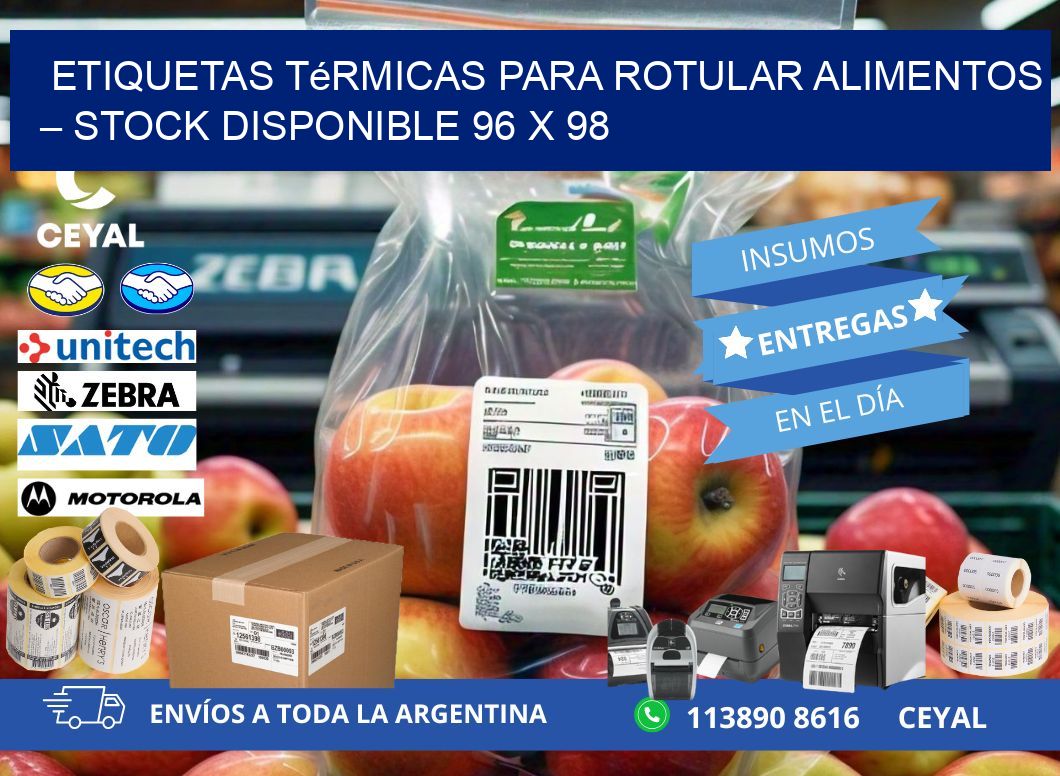 Etiquetas térmicas para rotular alimentos – Stock disponible 96 x 98