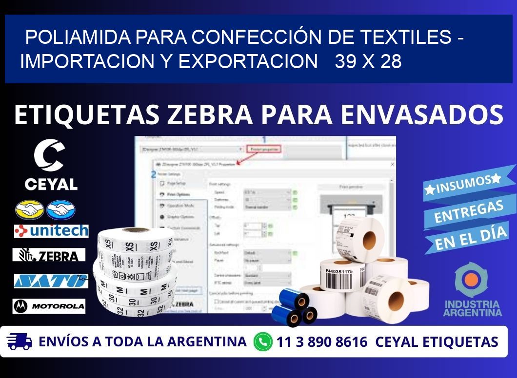 POLIAMIDA PARA CONFECCIÓN DE TEXTILES - IMPORTACION Y EXPORTACION   39 x 28