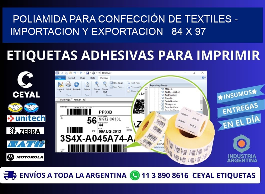 POLIAMIDA PARA CONFECCIÓN DE TEXTILES - IMPORTACION Y EXPORTACION   84 x 97