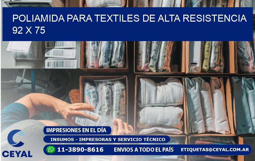 POLIAMIDA PARA TEXTILES DE ALTA RESISTENCIA  92 x 75