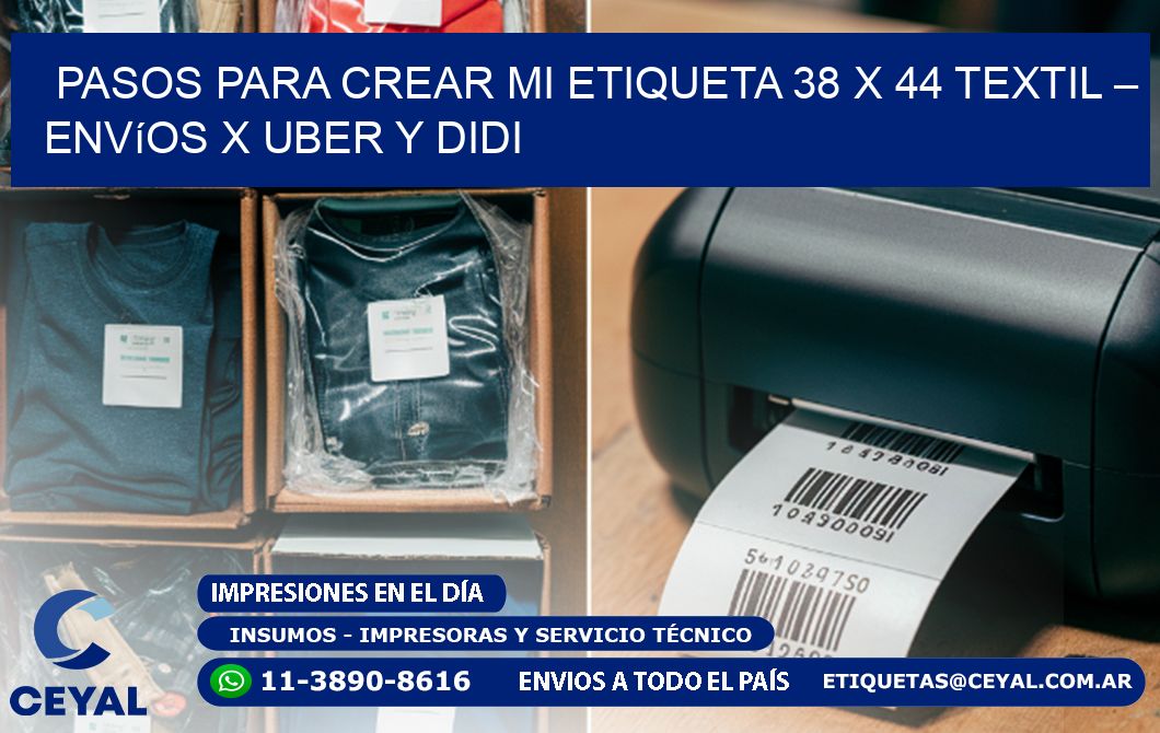 Pasos para crear mi Etiqueta 38 x 44 textil – Envíos x Uber y DiDi