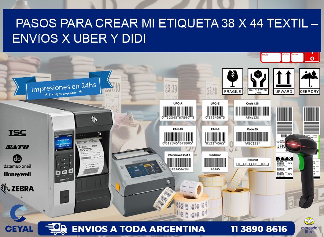 Pasos para crear mi Etiqueta 38 x 44 textil – Envíos x Uber y DiDi