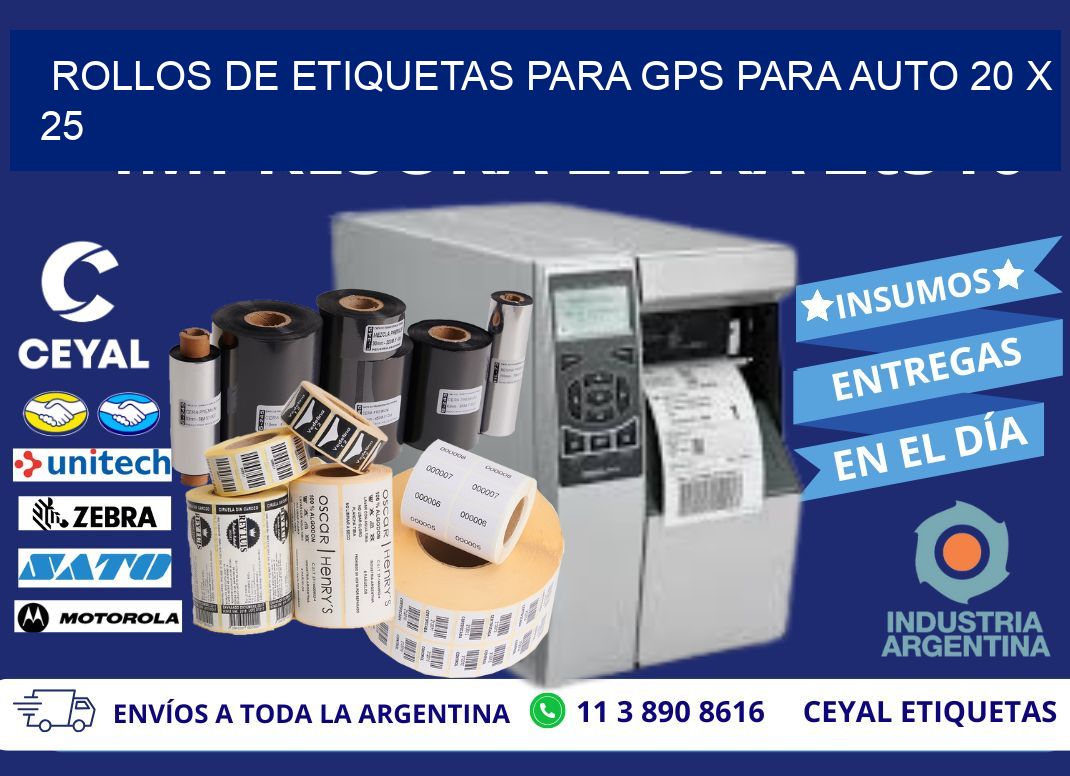 ROLLOS DE ETIQUETAS PARA GPS PARA AUTO 20 x 25