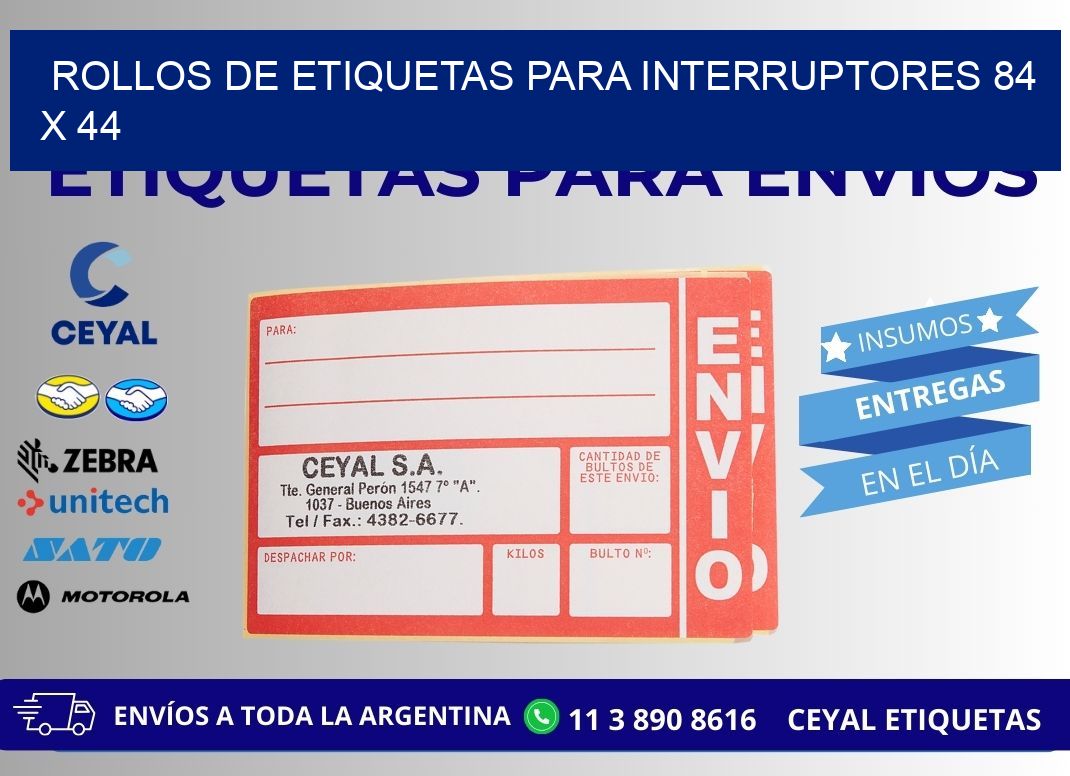 ROLLOS DE ETIQUETAS PARA INTERRUPTORES 84 x 44